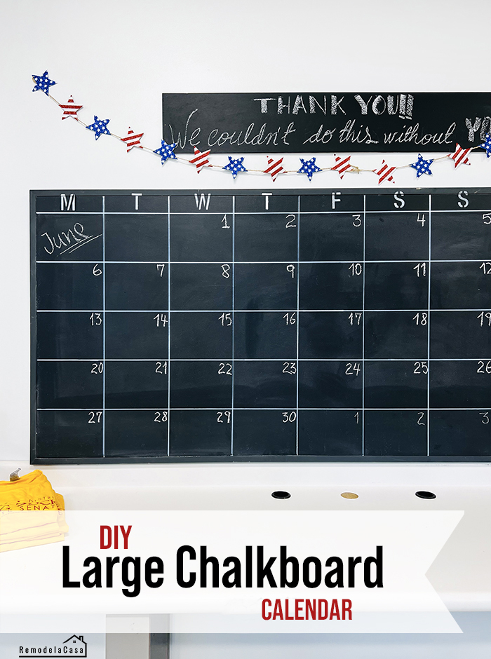 DIY - Large Chalkboard Calendar - Remodelando la Casa
